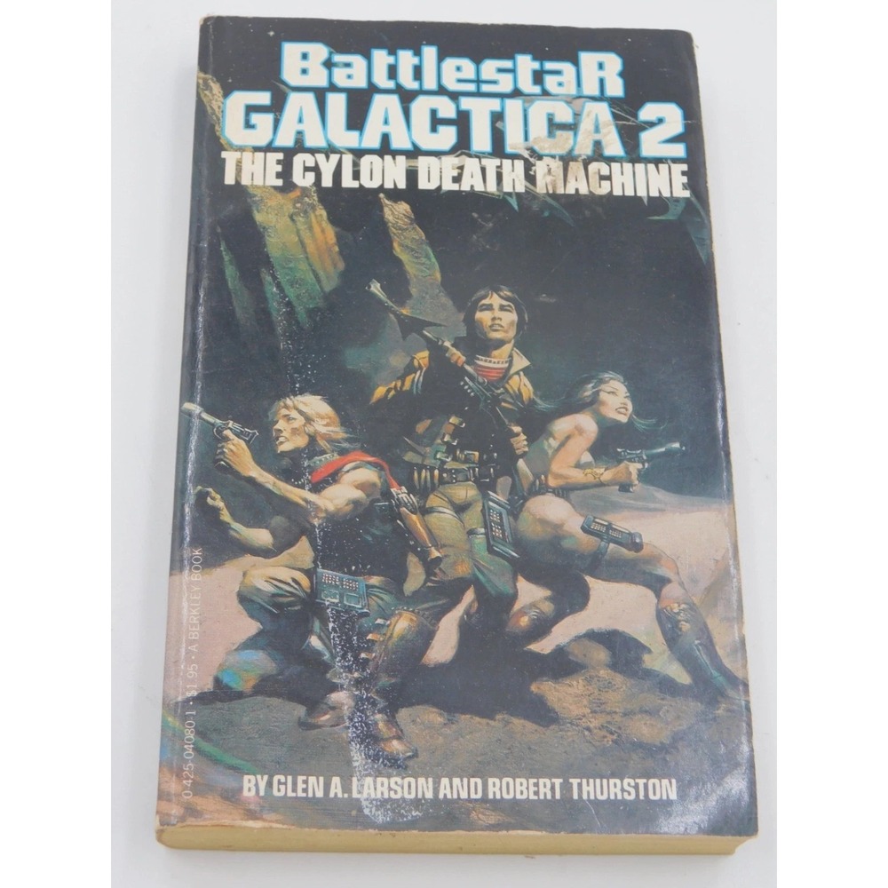 Battlestar Galactica 2 - Cylon Death Machine by Glen Larson & Robert Thurston